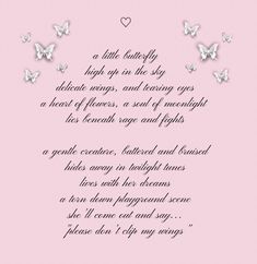 a pink background with white butterflies and a poem written in black ink on the bottom