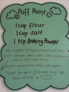 a green sign with writing on it that says pufff pants i cup flour i cup salt i sip baking powder