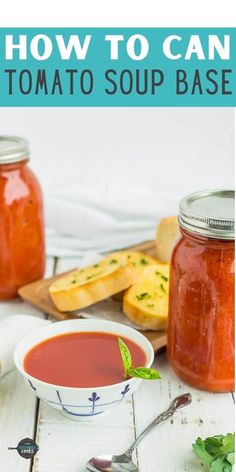 how to can tomato soup base in a bowl with bread and parsley on the side