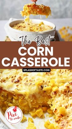 the best corn casserole recipe is made with just three ingredients and it's so easy to make