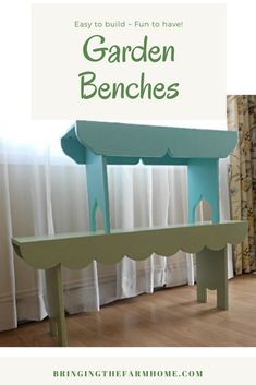 a bench made out of wood with text overlay that reads easy to build - fun to have garden benches