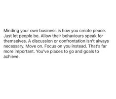 an image of a quote about how to use the word minding your own business is how you create peace