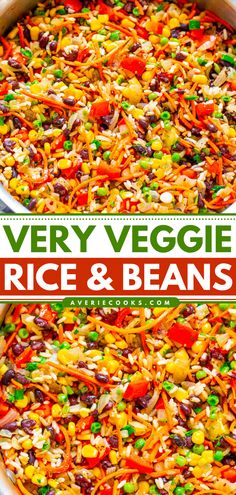 very veggie rice and beans in a pan with the title overlay reading very veggie rice and beans