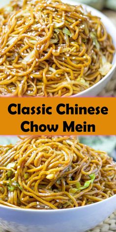 two bowls filled with chow mein noodles and the words classic chinese chow mein on top