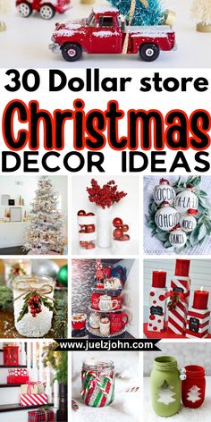 christmas decor ideas with the words, 30 dollar store christmas decor ideas on top and below