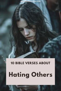 The 10 Best Bible Verses About Hating Others Loving Your Neighbor, Central Message, Love And Compassion, Love Your Neighbour