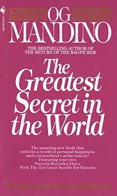 the book cover for the greatest secret in the world by ogg mandino