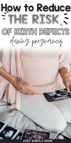 a pregnant woman sitting on her stomach with the words how to reduce the risk of birth defect