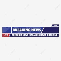 breaking news logo with the words breaking news and breaking news in blue on white background