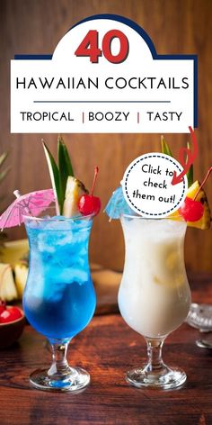 two cocktails on a table with the words hawaiian cocktails tropical boozy tasty