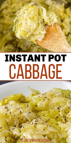 an instant pot cabbage recipe in a white bowl with a wooden spoon and title above it