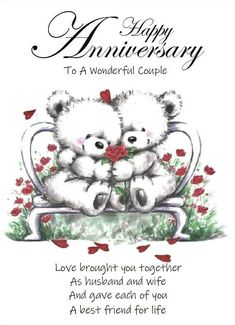 two teddy bears sitting on top of a bench with roses in their lap and the words happy anniversary to a wonderful couple