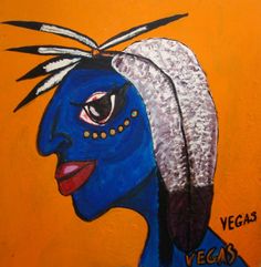 a painting of a blue woman with feathers on her head and the words vegas written below it