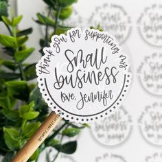 a sticker that says thank you for supporting our small business