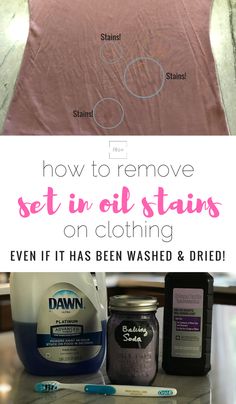 how to remove set - in - oil stains on clothes even if it has been washed and dried