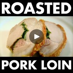 the video shows how to make roasted pork loin