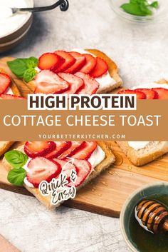 high protein cottage cheese toast on a cutting board with strawberries and honeybees