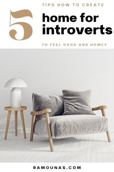 a couch and table with the text 5 tips how to create home for introverts