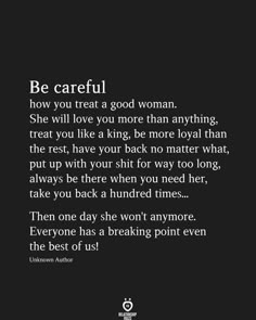 the quote for be careful on a black background with white lettering and an image of a woman's face