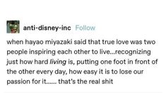 Miyazaki Quotes, Romantic Things, Hayao Miyazaki, Poem Quotes, Miyazaki, Hopeless Romantic, Poetry Quotes, What Is Love