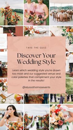 a collage of photos with text that says, take the quiz discovering your wedding style