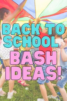 back to school bash ideas with kids holding umbrellas over their heads and the words, back to school bash ideas