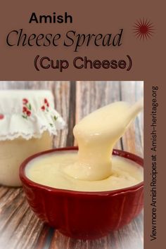 Bowl and jar of cheese spread Amish Church Spread 12 Tomatoes, Authentic Amish Recipes, Homemade Cheese Spread, Cheese Spread For Bread, Amish Church Spread, Amish Peanut Butter Spread, American Cheese Recipes, Amish Kitchen