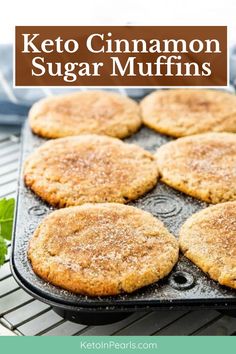 keto cinnamon sugar muffins in a baking pan