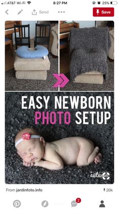 a baby laying on top of a bed next to a chair with the words easy newborn photo setup