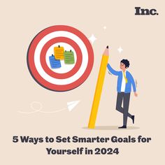 a man holding a pencil in front of a target with the words 5 ways to set smarter goals for yourself in 202