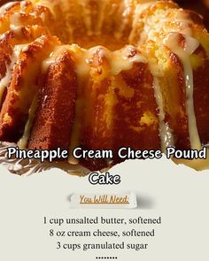 a cake that is sitting on a plate with the words pineapple cream cheese pound cake