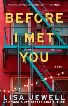 the cover of before i met you bylisa jewell, new york times best selling author