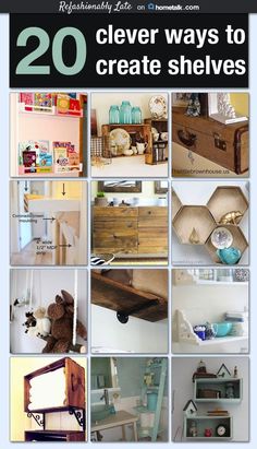 there are many different shelves and drawers in this photo collage with the words, 20 clever ways to create shelvings