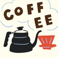 a drawing of a coffee pot with steam coming out of it and the words coffee above it