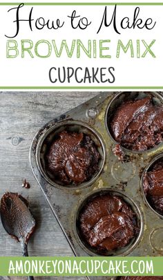 how to make brownie mix cupcakes in a muffin tin with text overlay