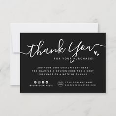 a black and white thank card with the words,'thank you for your purchase '