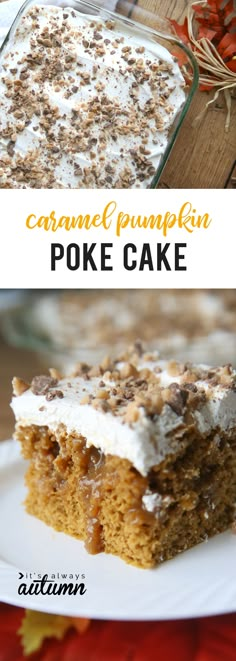 this pumpkin poke cake is the perfect dessert for fall and it's so easy to make