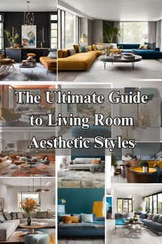 the ultimate guide to living room aesthetic styles