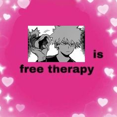 a pink background with hearts and text that says, free therapy is free therapy