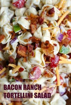 bacon ranch tortellini salad is shown in a bowl with the title above it