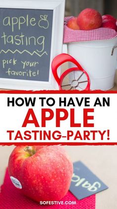 an apple sitting on top of a table next to a chalkboard with the words how to have an apple tasting party