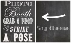 two chalkboard signs with different phrases written on them, one has an arrow and the other says'photo booth grab a prop strike a pose