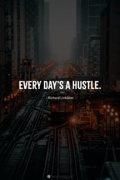 the quote every day's a hustle