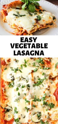 an easy vegetable lasagna recipe with cheese and spinach on top, then topped with fresh basil