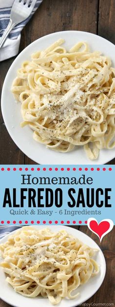 homemade alfredo sauce on a white plate with the title above it and an image of two plates