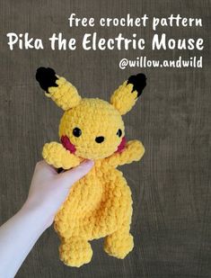 a hand holding a crocheted stuffed animal with the words free crochet pattern pika the electric mouse on it