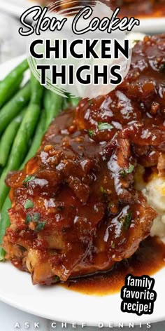 the cover of slow cooker chicken thighs on a plate with green beans and mashed potatoes