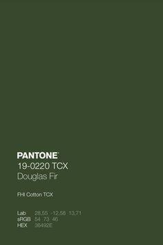 pantone's 2019 - 20 tcx douglas fir fh cotton tox