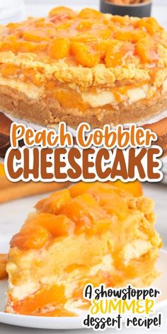 peach cobbler cheesecake on a white plate with the title above it in orange