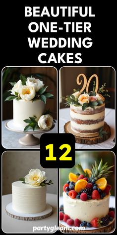 beautiful one - tier wedding cakes with flowers and fruit on top are featured in this postcard